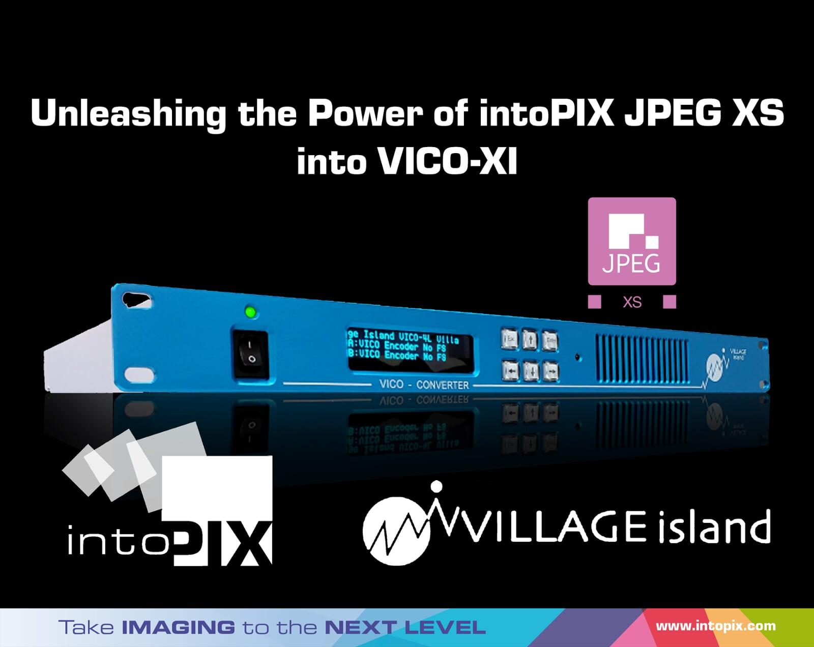 Village Island VICO-XI is Revolutionizing IP Video Conversion with Reduced Bandwidth and Microsecond Latency using intoPIX Technology